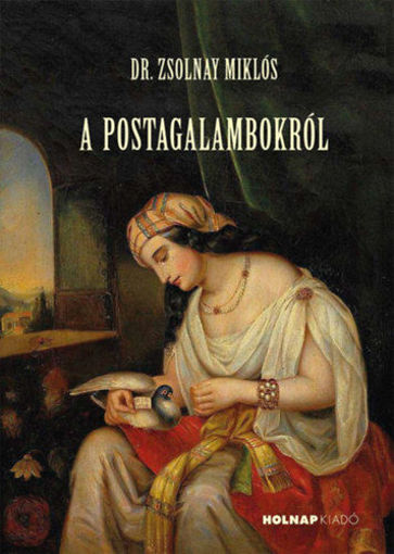 A postagalambokról termékhez kapcsolódó kép