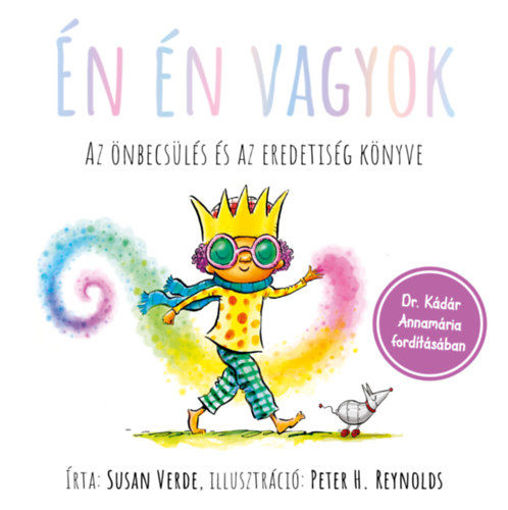 Én én vagyok - Az önbecsülés és az eredetiség könyve termékhez kapcsolódó kép