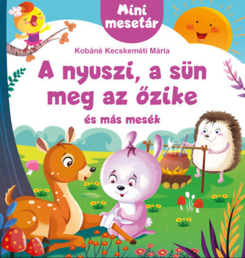 A nyuszi, a sün meg az őzike és más mesék termékhez kapcsolódó kép