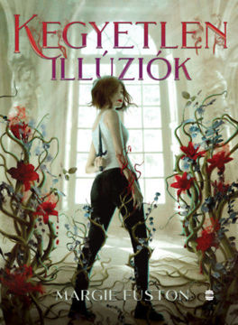 Kegyetlen illúziók termékhez kapcsolódó kép