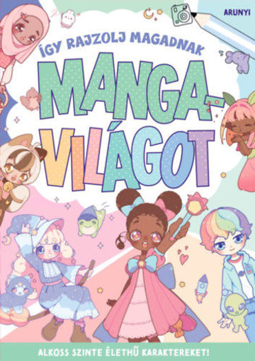 Így rajzolj magadnak mangavilágot termékhez kapcsolódó kép