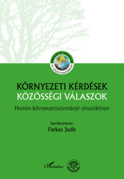 Környezeti kérdések - Közösségi válaszok - Humán környezettudományi olvasókönyv termékhez kapcsolódó kép