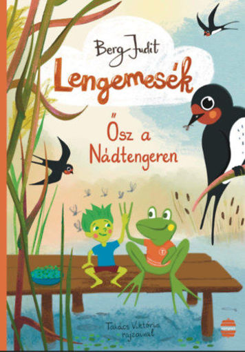 Lengemesék 3. - Ősz a Nádtengeren termékhez kapcsolódó kép