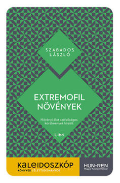 Extremofil növények - Növényi élet szélsőséges körülmények között termékhez kapcsolódó kép