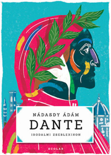 Dante - Irodalmi zseblexikon termékhez kapcsolódó kép