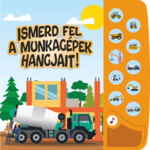 Ismerd fel a munkagépek hangjait! termékhez kapcsolódó kép