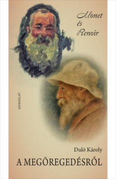 A megöregedésről - Monet és Renoir termékhez kapcsolódó kép