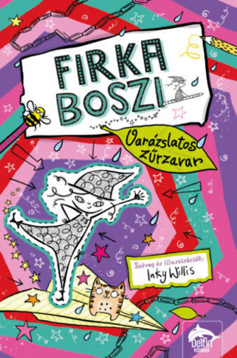 Firka boszi - Varázslatos zűrzavar - Firka boszi-sorozat 2. rész termékhez kapcsolódó kép