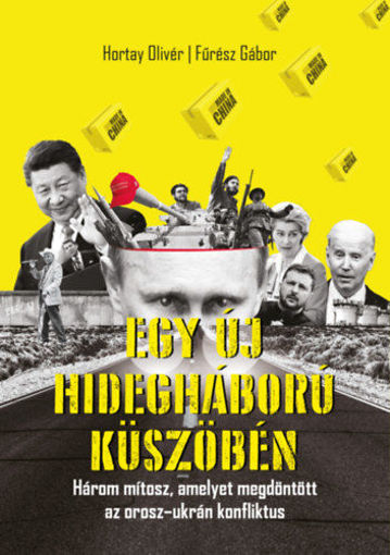 Egy új hidegháború küszöbén - Három mítosz, amelyet megdöntött az orosz-ukrán konfliktus termékhez kapcsolódó kép