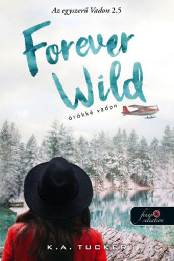 Forever Wild - Örökké vadon - Az egyszerű vadon 2,5 termékhez kapcsolódó kép