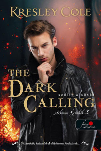 The Dark Calling - Szólít a Sötét - Az Arkánum Krónikák 5. termékhez kapcsolódó kép