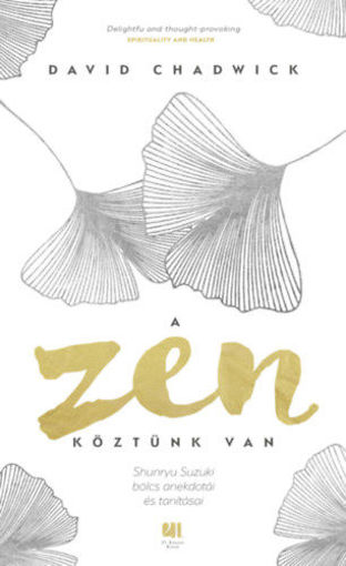 A Zen köztünk van termékhez kapcsolódó kép