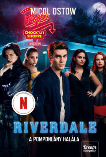 Riverdale - A pomponlány halála - Riverdale-sorozat 4. rész termékhez kapcsolódó kép