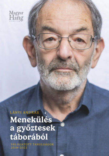 Menekülés a győztesek táborából - Válogstott tanulságok 2019-2023 termékhez kapcsolódó kép
