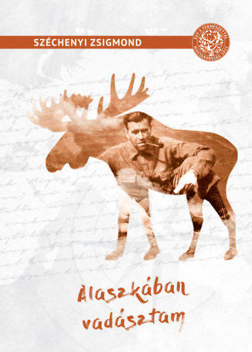 Alaszkában vadásztam termékhez kapcsolódó kép