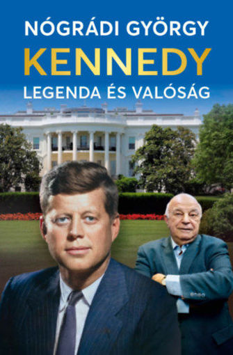 Kennedy - Legenda és valóság termékhez kapcsolódó kép