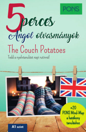 PONS 5 perces angol olvasmányok - The Couch Potatoes - Van 5 perced? Töltsd hasznosan! termékhez kapcsolódó kép
