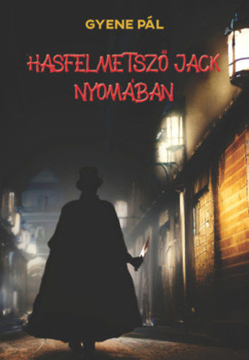 Hasfelmetsző Jack nyomában termékhez kapcsolódó kép