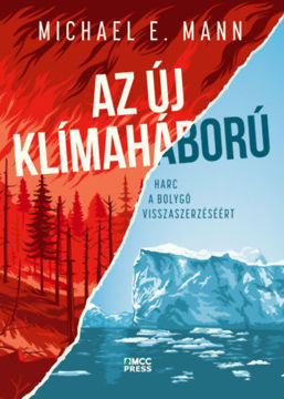 Az új klímaháború - Harc a bolygó visszaszerzéséért termékhez kapcsolódó kép