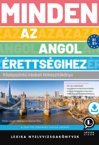 Minden az angol érettségihez - Középszintű írásbeli felkészítőkönyv termékhez kapcsolódó kép