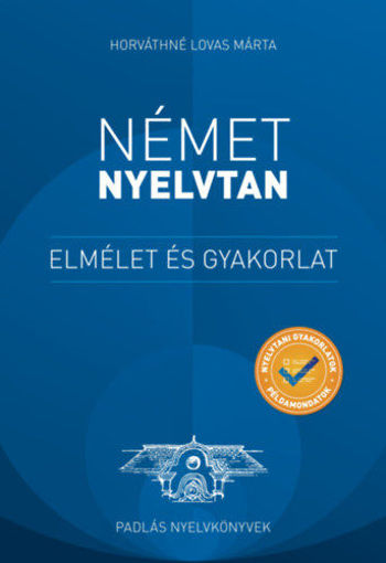 Német nyelvtan - elmélet és gyakorlat termékhez kapcsolódó kép