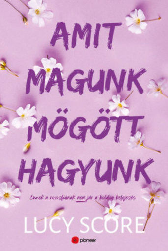 Amit magunk mögött hagyunk - Ennek a rosszfiúnak nem jár a boldog befejezés termékhez kapcsolódó kép