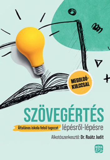Szövegértés lépésről-lépésre - Általános iskola felső tagozat - megoldókulccsal termékhez kapcsolódó kép