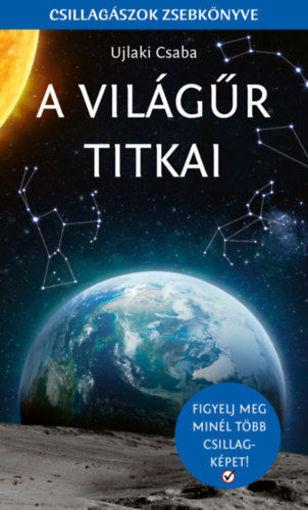 A világűr titkai - Természetbarátok zsebkönyve termékhez kapcsolódó kép