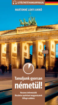 Tanuljunk gyorsan németül! - Letölthető hanganyaggal termékhez kapcsolódó kép