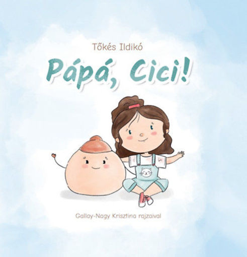 Pápá, cici! termékhez kapcsolódó kép