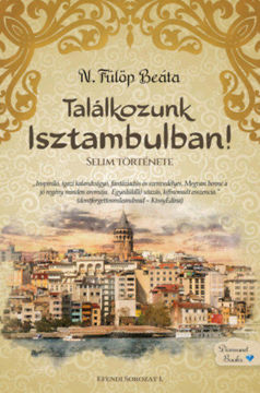 Találkozunk Isztambulban! - Selim története termékhez kapcsolódó kép