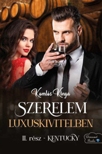 Szerelem luxuskivitelben - Kentucky - II. rész termékhez kapcsolódó kép
