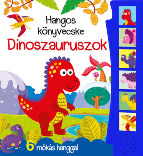 Hangos könyvecske - Dinoszauruszok termékhez kapcsolódó kép