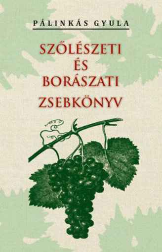 Szőlészeti és borászati zsebkönyv termékhez kapcsolódó kép