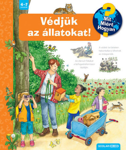 Védjük az állatokat! - Mit? Miért? Hogyan? 67. termékhez kapcsolódó kép