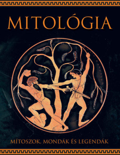 Mitológia - Mítoszok, mondák és legendák termékhez kapcsolódó kép