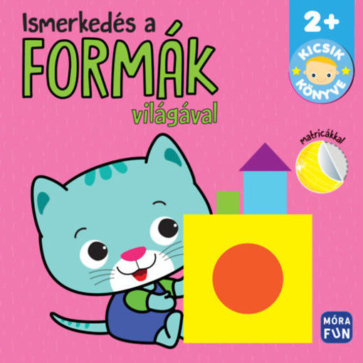 Kicsik könyve - Ismerkedés a formák világával termékhez kapcsolódó kép