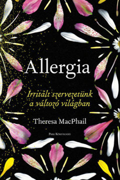 Allergia - Irritált szervezetünk a változó világban termékhez kapcsolódó kép