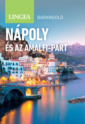 Nápoly és az Amalfi-part - Barangoló - 2. kiadás termékhez kapcsolódó kép