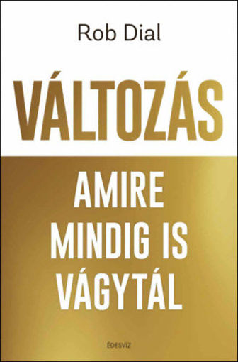 Változás amire mindig is vágytál termékhez kapcsolódó kép