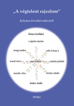 A végtelent rajzolom - Kelemen Erzsébet műveiről termékhez kapcsolódó kép