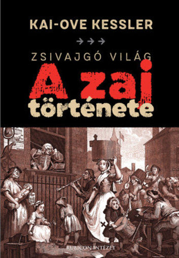 Zsivajgó világ - A zaj története  termékhez kapcsolódó kép