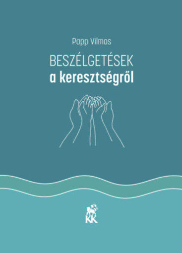 Beszélgetések a keresztségről termékhez kapcsolódó kép