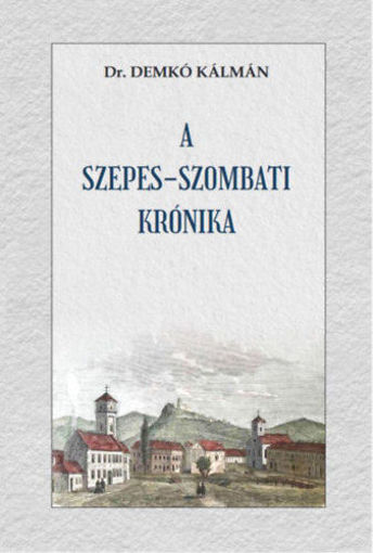 A szepes-szombati krónika termékhez kapcsolódó kép