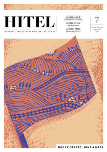 Hitel - 2024. július - Irodalmi, társadalmi és művészeti folyóirat termékhez kapcsolódó kép