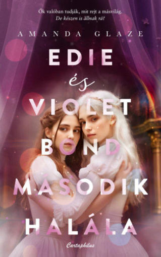 Edie és Violet Bond második halála termékhez kapcsolódó kép