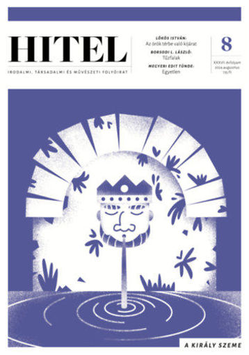 Hitel - 2024. augusztus - Irodalmi, társadalmi és művészeti folyóirat termékhez kapcsolódó kép