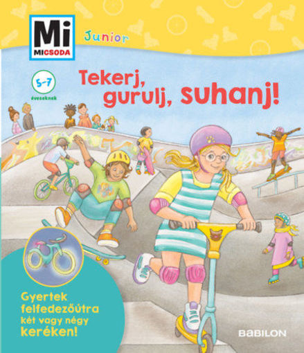 Tekerj, gurulj, suhanj! - Gyertek felfedezőútra két vagy négykeréken! - Mi Micsoda Junior termékhez kapcsolódó kép