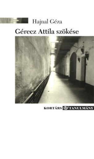 Gérecz Attila szökése termékhez kapcsolódó kép