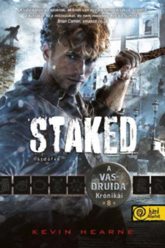 Staked - Átdöfve - A Vasdruida Krónikái 8. termékhez kapcsolódó kép